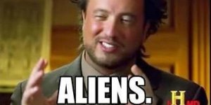 Ancient-Aliens-Meme-600x300.jpg